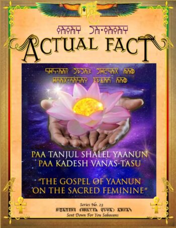 Actual-Fact-The-Gospel-Of-Yaanun-On-The-Sacred-Feminine-Series-No-1-1